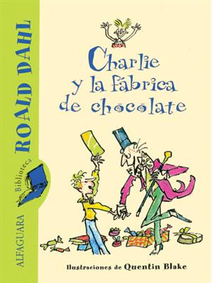 خرید کتاب اسپانیایی Charlie y la Fabrica de Chocolate