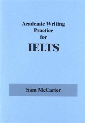 خرید کتاب انگليسی Academic Writing Practice for IELTS