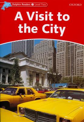 خرید کتاب انگليسی Dolphin Readers 2:A Visit to the City(Story+WB)