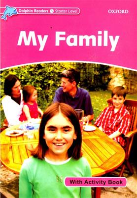 خرید کتاب انگليسی Dolphin Readers Starter:My Family (Story+WB)