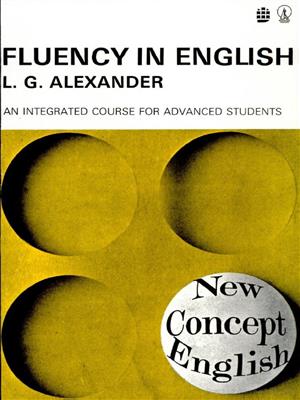 خرید کتاب انگليسی Fluency In English- Alexander + CD