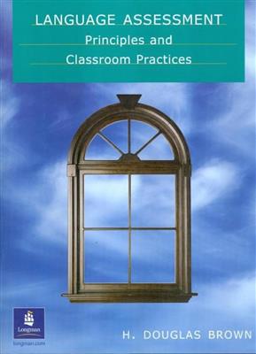 خرید کتاب انگليسی Language Assessment-Principles and Classroom Practice
