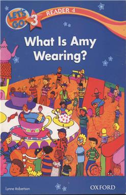 خرید کتاب انگليسی Lets Go 3 Readers-What Is Amy Wearing