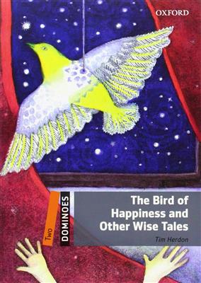 خرید کتاب انگليسی New Dominoes 2: The Bird of Happiness and Other Wise Tales+CD