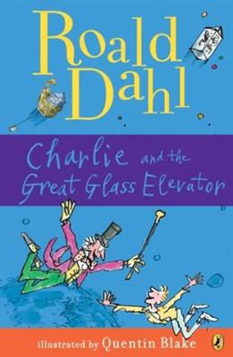خرید کتاب انگليسی Roald Dahl : Charlie and the Great Glass Elevator