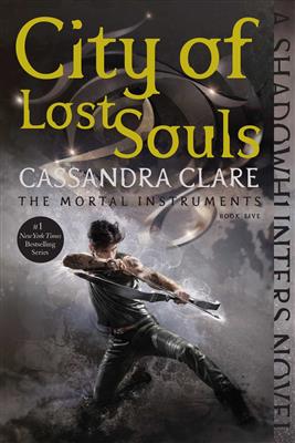 خرید کتاب انگليسی The Mortal Instruments-City of Lost Souls-Book5-Full Text