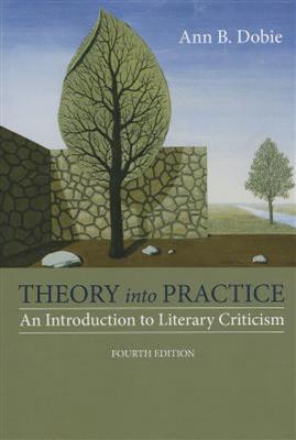 خرید کتاب انگليسی Theory into Practice: An Introduction to Literary Criticism 4TH