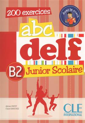 خرید کتاب فرانسه ABC DELF Junior scolaire - Niveau B2 + DVD