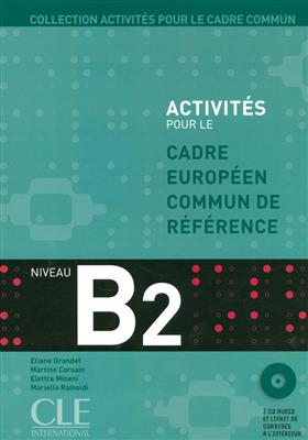 خرید کتاب فرانسه Activites Pour Le Cecr - B2 Textbook + Key + CD