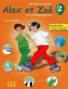 خرید کتاب فرانسه Alex et Zoe - Niveau 2 - Livre + CD Rom