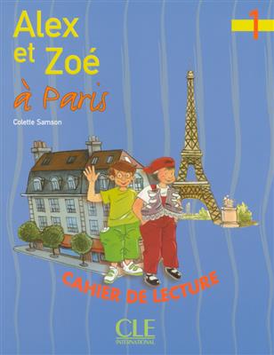 خرید کتاب فرانسه Alex et Zoe a Paris - Niveau 1 - Cahier de lecture