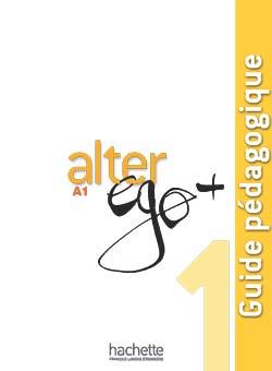 خرید کتاب فرانسه Alter Ego Plus 1 : Guide pédagogique