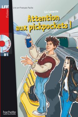 خرید کتاب فرانسه Attention aux pickpockets ! + CD audio (B1)