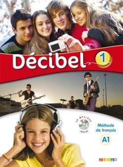 خرید کتاب فرانسه Decibel 1 niv.A1 - Livre + Cahier + CD mp3 + DVD