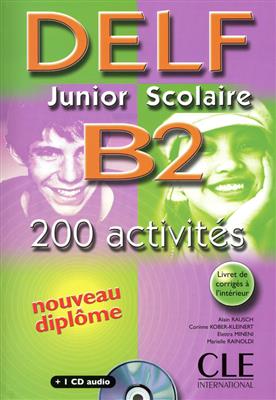 خرید کتاب فرانسه Delf Junior Scolaire B2: 200 Activites + CD
