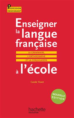 خرید کتاب فرانسه Enseigner la langue française à l'école - La grammaire