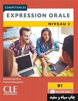 خرید کتاب فرانسه Expression orale 2 - Niveau B1 - Livre + CD - 2ème édition