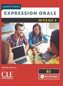 خرید کتاب فرانسه Expression orale 3 - Niveau B2 + CD - 2eme edition