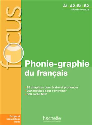 خرید کتاب فرانسه Focus - Phonie-graphie du français + CD audio MP3 + corrigés