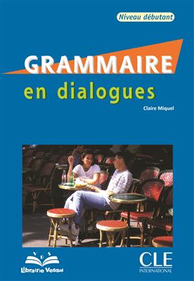 خرید کتاب فرانسه Grammaire en dialogues - debutant + CD - قدیمی