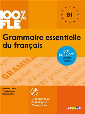 خرید کتاب فرانسه Grammaire essentielle du français niv. B1 + CD 100% FLE