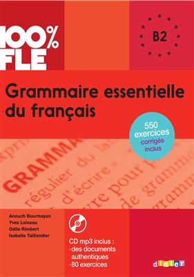 خرید کتاب فرانسه Grammaire essentielle du français niv. B2 - Livre + CD 100% FLE