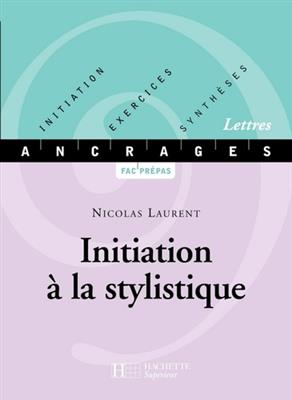 خرید کتاب فرانسه INITIATION À LA STYLISTIQUE