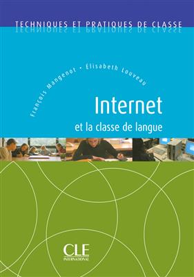 خرید کتاب فرانسه Internet et la classe de langue -Techniques et pratiques de classe
