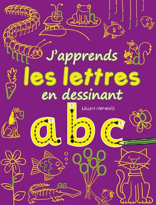خرید کتاب فرانسه J'apprends les lettres en dessinant : abc