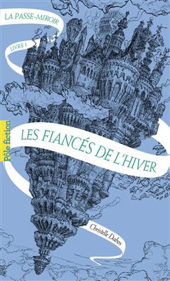 خرید کتاب فرانسه La Passe-miroir - Tome 1 : Les fiancés de l'hiver