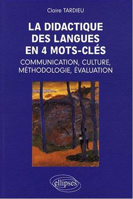 خرید کتاب فرانسه La didactique en 4 mots-cles: communication