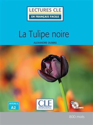 خرید کتاب فرانسه La tulipe noire - Niveau 2/A2 - Livre + CD
