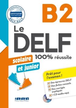خرید کتاب فرانسه Le DELF scolaire et junior - 100% réussite - B2