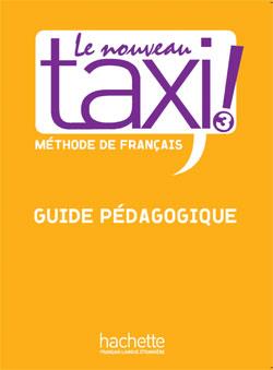 خرید کتاب فرانسه Le Nouveau Taxi ! 3 - Guide pédagogique