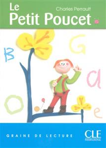 خرید کتاب فرانسه Le Petit Poucet - Niveau 1 - بند انگشتی - دو زبانه