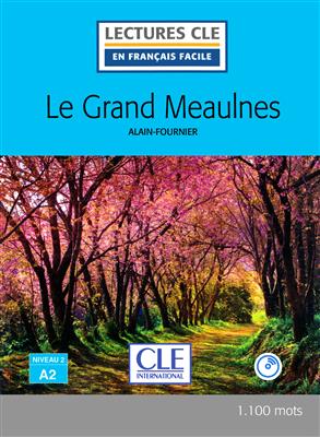 خرید کتاب فرانسه Le grand Meaulnes - Niveau 2/A2 + CD - Nouveaute