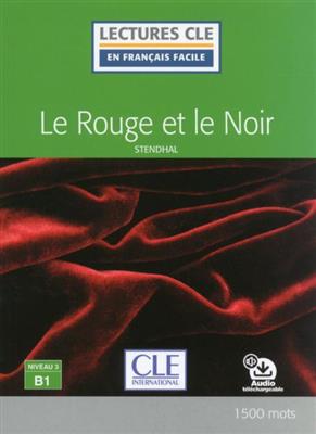 خرید کتاب فرانسه Le rouge et le noir - Niveau 3/B1