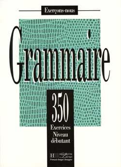خرید کتاب فرانسه Les 350 Exercices - Grammaire - Debutant