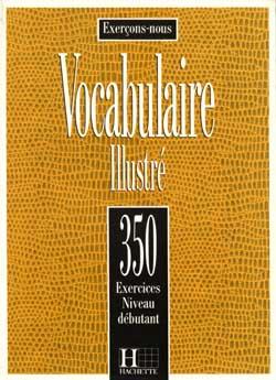 خرید کتاب فرانسه Les 350 Exercices - Vocabulaire - Debutant