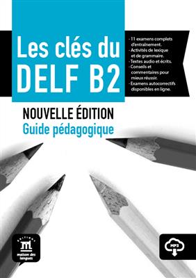 خرید کتاب فرانسه Les clés du DELF B2 Nouvelle édition – Guide pédagogique + MP3