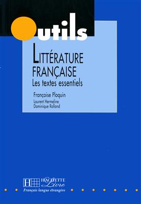 خرید کتاب فرانسه Litterature Francaise : Les Textes Essentiels
