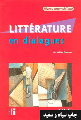 خرید کتاب فرانسه Litterature en dialogues - Niveau intermediaire - Livre + CD