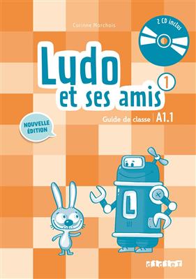 خرید کتاب فرانسه Ludo et ses amis 1 niv.A1.1 (ed. 2015) - Guide pedagogique + 2 - CD audio