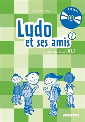 خرید کتاب فرانسه Ludo et ses amis 2 niv.A1.2 (ed. 2015) - Guide pedagogique + 2 - CD audio