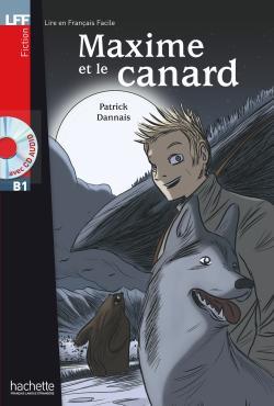 خرید کتاب فرانسه Maxime et le Canard + CD audio (B1)
