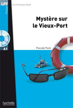 خرید کتاب فرانسه Mystere sur le Vieux-Port + CD audio MP3 (A1)
