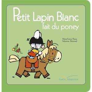 خرید کتاب فرانسه Petit Lapin Blanc - : Petit Lapin Blanc fait du poney