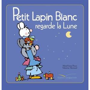 خرید کتاب فرانسه Petit Lapin Blanc - : Petit Lapin Blanc regarde la lune