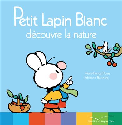 خرید کتاب فرانسه Petit Lapin Blanc découvre la nature