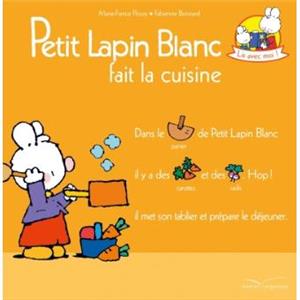 خرید کتاب فرانسه Petit lapin Blanc fait la cuisine